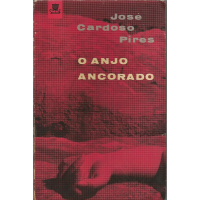 Livros/Acervo/P/PIRES JCARDOSO O ANJO